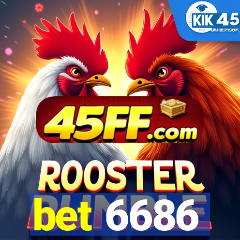 bet 6686